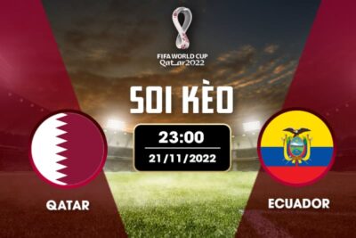 Soi kèo World cup Qatar vs Ecuador, 23h00 ngày 21/11